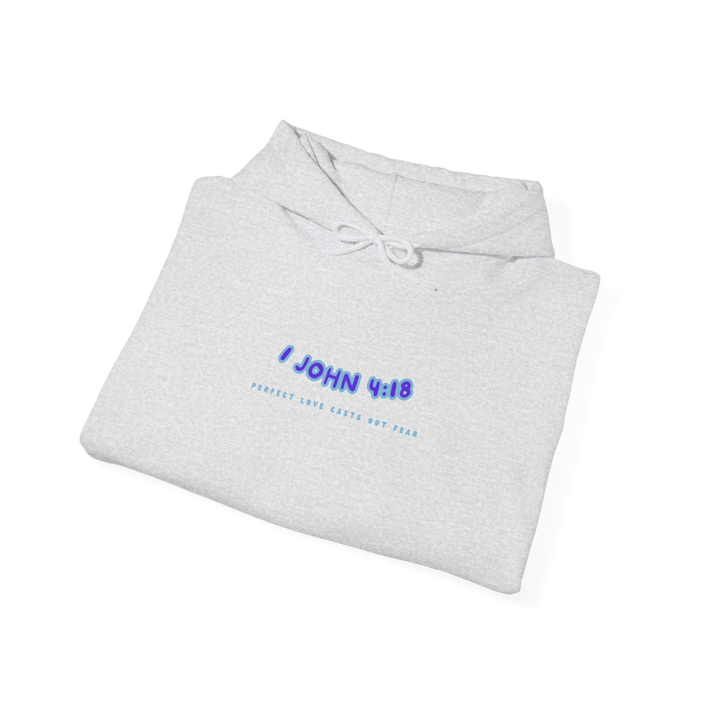 1 John 4:18 Hoodie